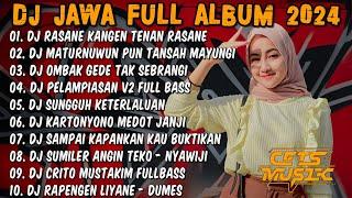 DJ JAWA FULL ALBUM TERBARU 2024 - DJ RASANE KANGEN TENAN RASANEDJ PANGAREPAN X NRESNANI FULL BASS