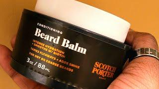 SCOTCH PORTER BEARD BALM REVIEW #BEARDCONDITIONER