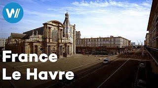 Le Havre - The Poetics of Concrete, France | Treasures of the World