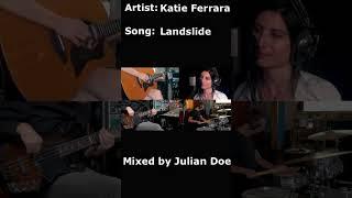 Fleetwood Mac - Landslide (Cover by Katie Ferrara) Mixed by Julian Doe