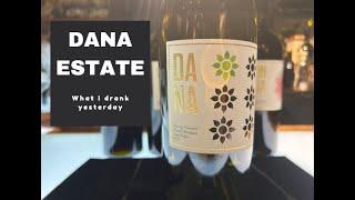 9 DANA Estate Wines Vs. Chateau Latour || What I Drank Yesterday