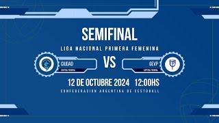 Cestoball: Liga Nacional Primera Femenina - Ciudad vs Gevp - Semifinal