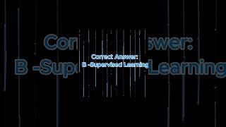 Which ML Type Uses Labeled Data? | SoftEdge Academy