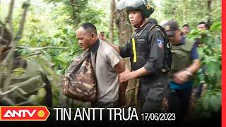 Tin tức an ninh trật tự nóng, thời sự Việt Nam mới nhất 24h trưa 17/6 | ANTV