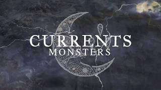 Currents - Monsters (OFFICIAL AUDIO STREAM)