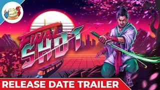 Final Shot | Release Date Trailer