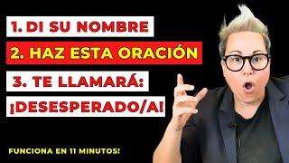 Di su nombre y no podrá dejar de llamarte! esta oración funciona en 11 minutos solamente