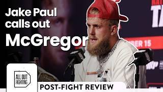 Jake Paul CALLS OUT Conor McGregor after Mike Tyson victory