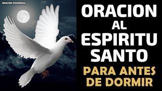 Oración al Espíritu Santo para antes de dormir | Recibe al Espíritu Santo y duerme en paz