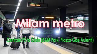 Milan metrou ride Centrale FS Gioia