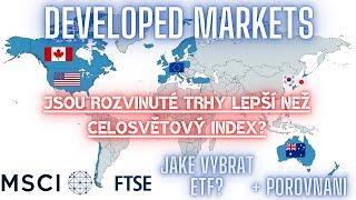 JE LEPŠÍ MSCI WORLD NEBO FTSE ALL-WORLD? Indexy Rozvinutých Trhů + Porovnání s Celosvětovými indexy!