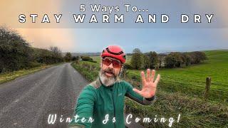 5 Ways You Can Stay Warm and Dry This Winter - Endurance Cycling Tips