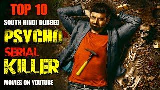 Top 10 South Psycho Serial Killer Movies In Hindi 2024|Murder Mystery|Serial Killer Movies In Hindi