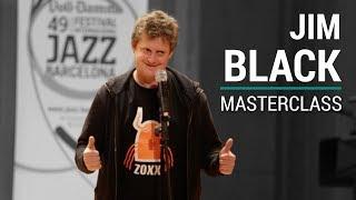 Masterclass with Jim Black - Liceu Jazz Masterclass & Concert series