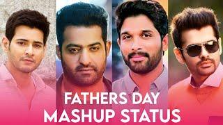  HAPPY FATHER'S DAY |  Father's Day Mashup Status Telugu | Dilse Music