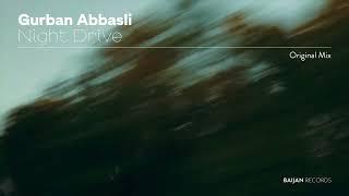 Gurban Abbasli - Night Drive