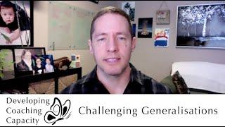 Challenging Generalisations - Practice