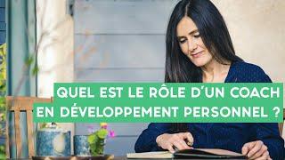 Quel est le rôle d’un coach en développement personnel ? ‍