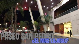 Paseo San Pedro ¿Es REALMENTE el más lujoso centro comercial del área metropolitana de Monterrey?