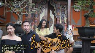 Bungan Desa Tut Arsana feat Ade Restya ( official video clip ) Arsana official channel