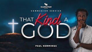 That KINDa God | Swallowfield Sunday Service | September 29, 2024