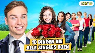 10 DINGEN DIE ALLE SINGLES DOEN!