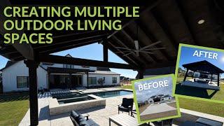 CREATING MULTIPLE OUTDOOR LIVING SPACES IN YOUR BACKYARD!  