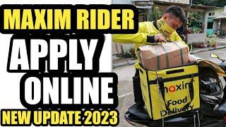 Maxim Delivery Rider | How to Apply Step by Step Thru Online New Update 2023 Philipines w/ Free Zero