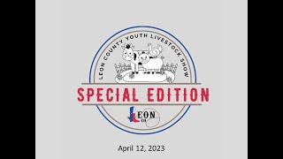 Leon County Youth Livestock Show Special Edition Livestock Show