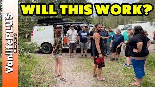 A Vanlife Community Came Together BUT will THIS work? Or have I lost touch?