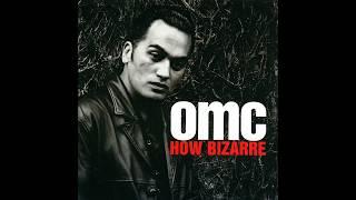 OMC - 1996 - How Bizarre