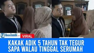 Viral Video Kakak Adik 5 Tahun Tak Tegur Sapa Walau Tinggal Serumah, Sang Ibu Mohon Berdamai!