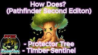 Pathfinder (2e) How Does: Protector Tree & Timber Sentinel Work?