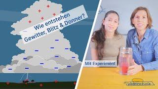 Gewitter, Blitz und Donner einfach erklärt – Mit Experiment