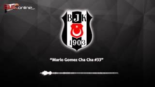 Mario Gomez Şarkısı Cha Cha #33