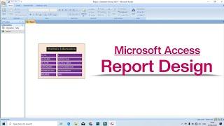 How To Create Report in Microsoft Access | Report in MS Access