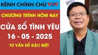Nghe Cửa Sổ Tình Yêu VOV Số Đặc Biệt Ngày 16/05/2025 | Đinh Đoàn Tư Vấn Tâm Lý - Tình Cảm - Hôn Nhân