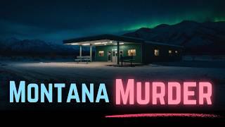 The Montana Rest Stop Murder