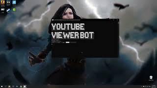 Youtube Viewer Bot || Free Download || Tutorial || June 2023