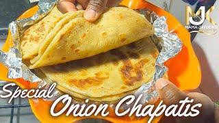 ONION CHAPATIS || HOW TO MAKE SOFT LAYERED CHAPITIS WITH ONIONS | ONION FLAVOURED CHAPATIS