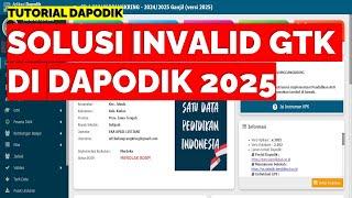 SOLUSI INVALID GTK DI DAPODIK 2025