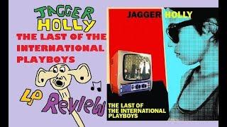 Jagger Holly - International Playboys LP Review | Julabard