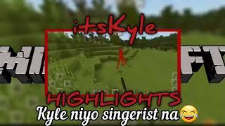 Naging Singer bigla kaka minecraft |itsKyle Highlights