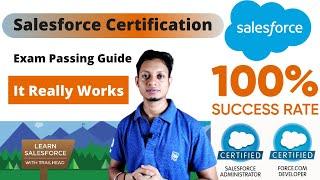 Salesforce Certification Exam Passing Guide | How to get Salesforce Certification [100% Tested]
