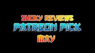 Patreon Pick May! featuring TheKrowSama