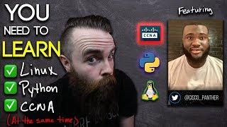 WHY you need to study Python, Linux, CCNA  AT THE SAME TIME! // ft. Cisco_Panther