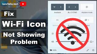 Fix Wi-Fi Icon Not Showing Problem on Windows 11/10 | How to Get Back Missing WiFi Icon in Windows