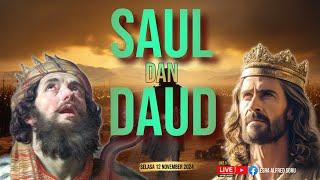 PDT. ESRA ALFRED SORU - "SAUL DAN DAUD"