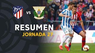 Highlights Atlético de Madrid vs CD Leganés (1-0)