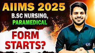 AIIMS BSC NURSING / PARAMEDICAL FORM STARTS? | AIIMS BSC NURSING ENTRANCE EXAM 2025 | BY DINESH SIR